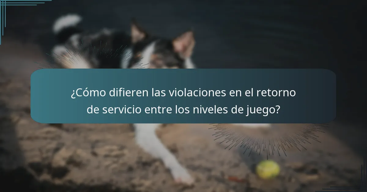 ¿Cómo difieren las violaciones en el retorno de servicio entre los niveles de juego?